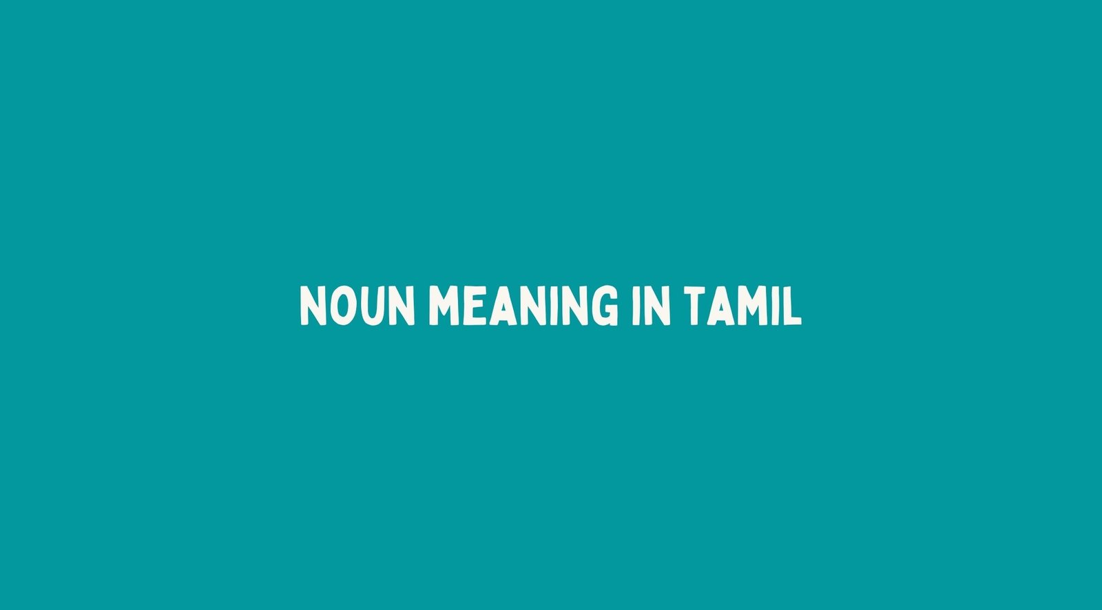 Noun Meaning in Tamil